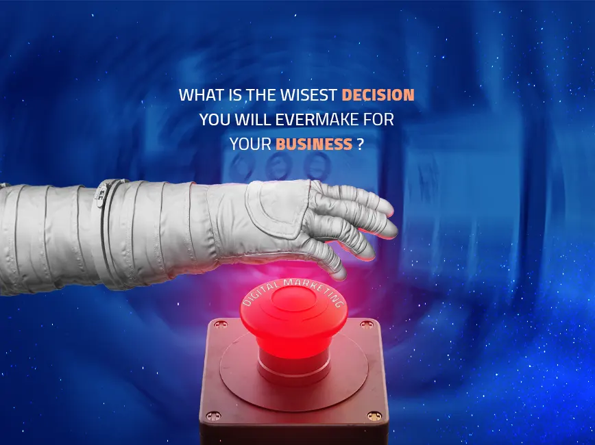 What Is The Wisest Decision You Will Ever Make For Your Business